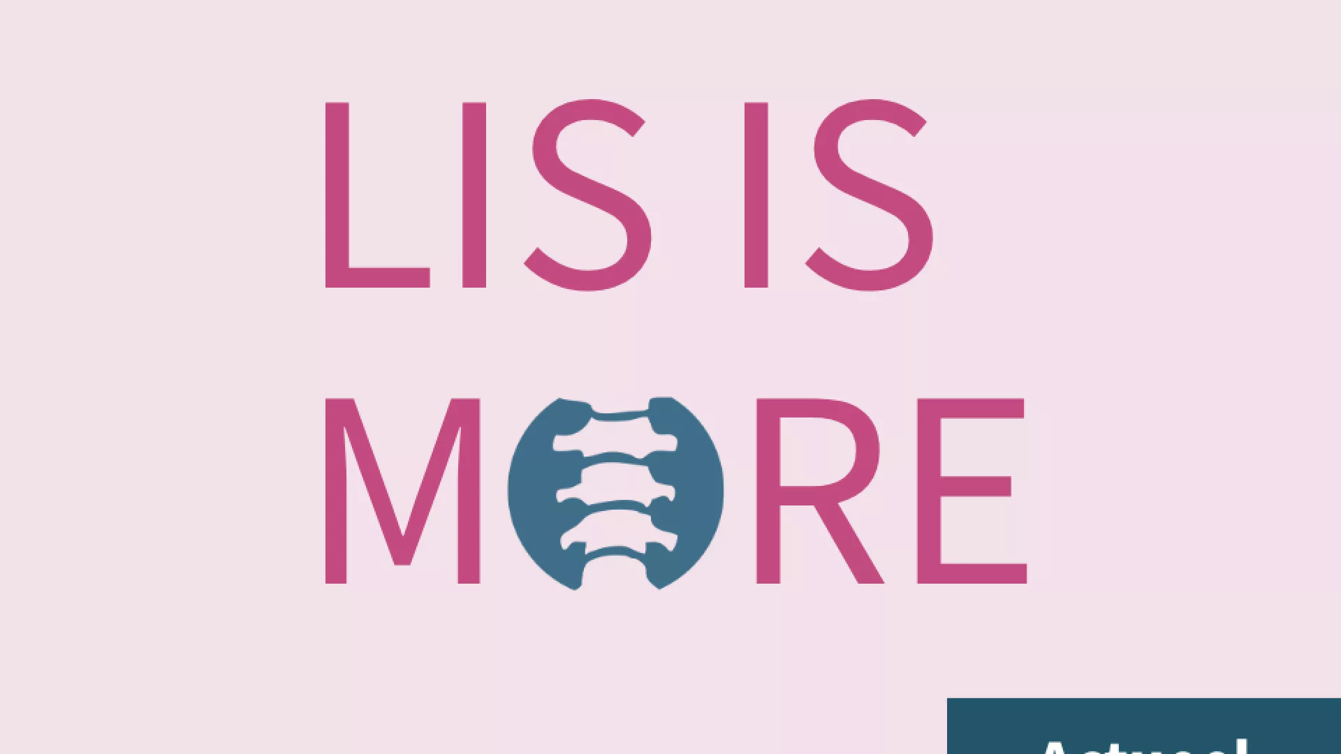 LIS is more - witte tekst op roze achtergrond